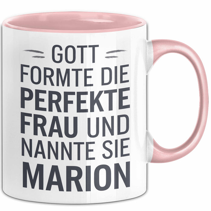 Marion Tasse Geschenk Gott Formte Die Perfekte Frau Marion Geschenkidee Rosa Trendation