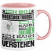 Rucksacktourist Geschenk Kaffee-Tasse Geschenkidee für Rucksacktourist Ich Bin Rucksacktourist Ich Kann Es Dir Erklären Jedoch Nicht Für Dich Verstehen Spruch Lustig Rosa Trendation