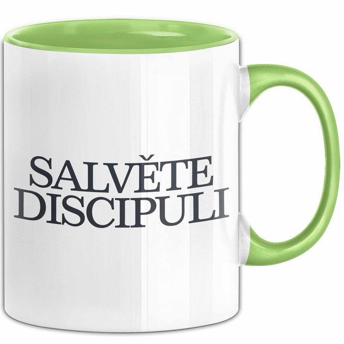 Lateinlehrer Unterricht Tasse Geschenk Lustige Geschenkidee Spruch Salvete Discipuli Grün Trendation