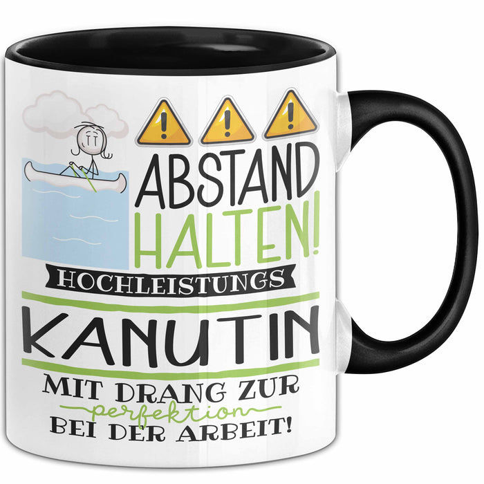 Kanutin Tasse Geschenk Lustig Abstand Halten Hochleistungs-Kanutin Mit Drang Zur Perfektion Bei Der Arbeit Trendation