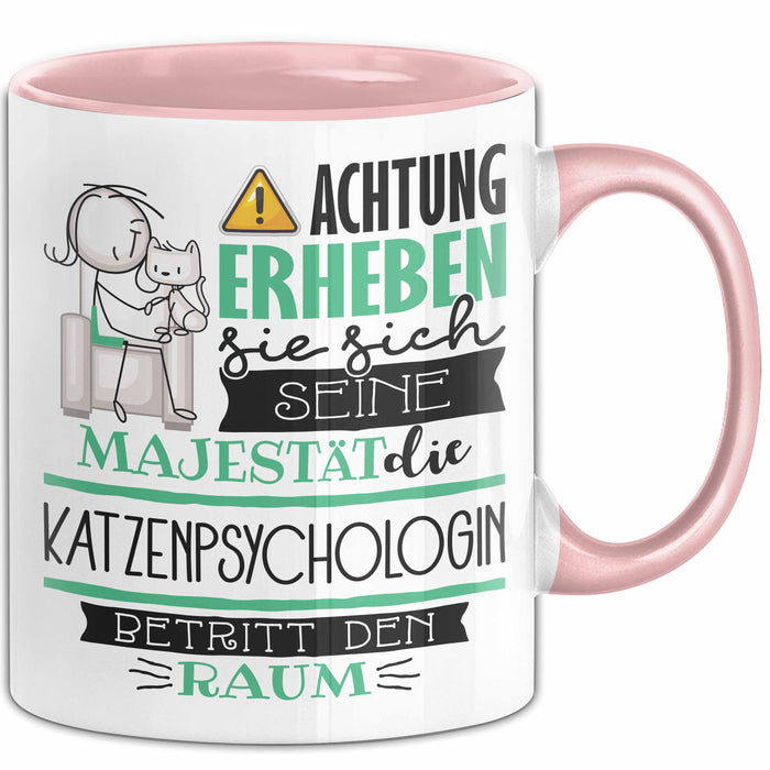 Katzenpsychologin Tasse Geschenk Lustiger Spruch Bitte Erheben Sie Sich Seine Majestät Die Katzenpsychologin Betritt Den Raum Rosa Trendation