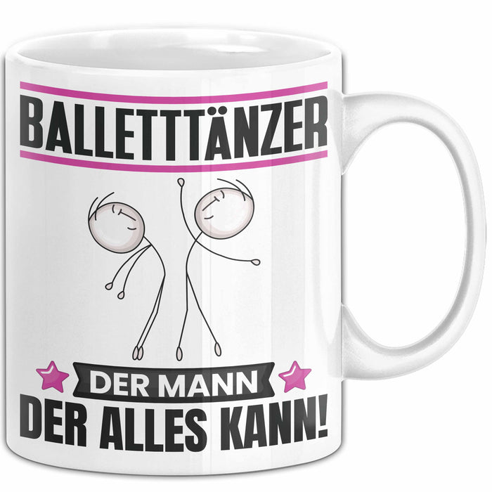 Balletttänzer Tasse Geschenk für Balletttänzer Der Mann Der Alles Kann Geschenkidee zum Geburtstag Weiß Trendation