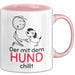 Hund Tasse Geschenk Lustiger Spruch Der Mit Dem Hund Chillt Rosa Trendation