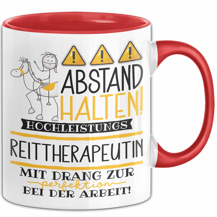 Reittherapeutin Tasse Geschenk Lustig Abstand Halten Hochleistungs-Reittherapeutin Mit Drang Zur Perfektion Bei Der Arbeit Rot Trendation