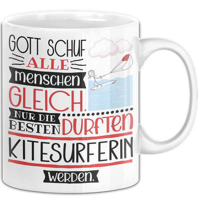 Kitesurferin Geschenk Becher Tasse Gott Schuf Alle Menschen Gleich Nur Die Besten Durfeten Kitesurferin Werden Geschenkidee Lustig Weiß Trendation