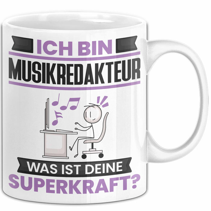 Musikredakteur Tasse Geschenk für Musikredakteur Geburtstag Lustiger Spruch Kaffee-Becher Was Ist Deine Superkraft Weiß Trendation