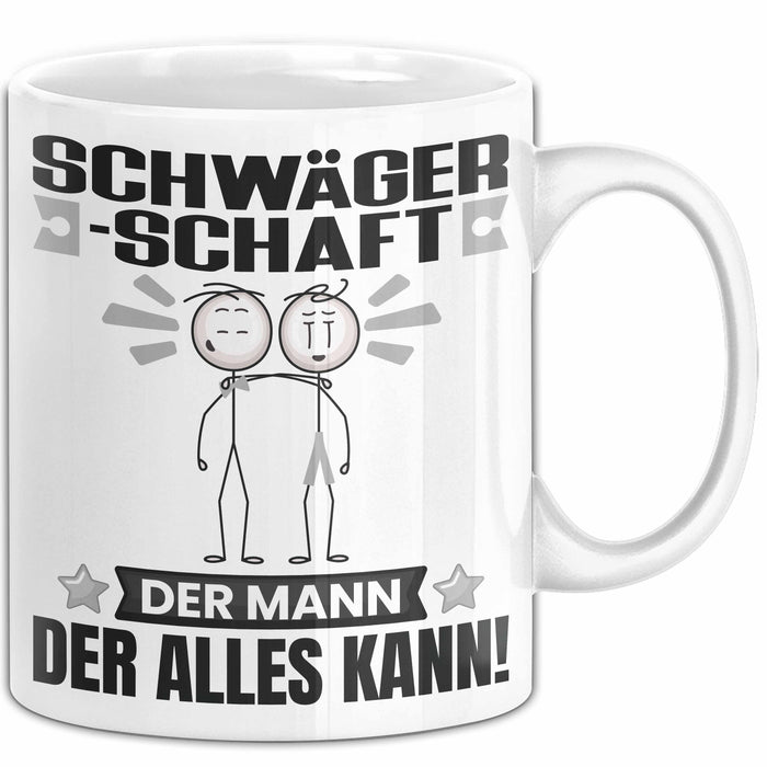 Schwägerschaft Tasse Geschenk für Schwägerschaft Der Mann Der Alles Kann Geschenkidee zum Geburtstag Weiß Trendation