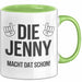 Jenny Tasse Geschenk Die Jenny Macht Dat Schon Geschenkidee Geburtstag Ruhrpott Grün Trendation