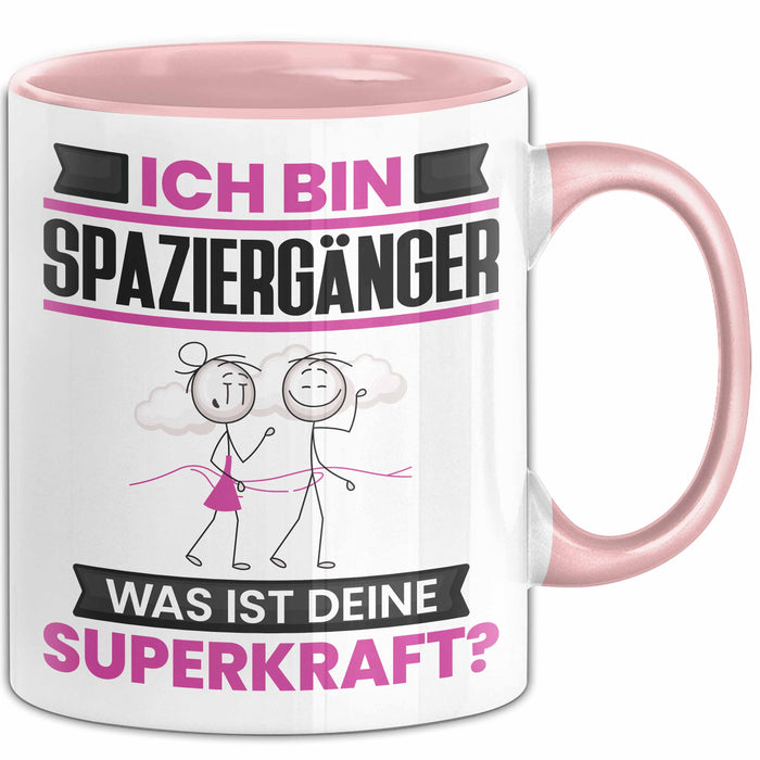Spaziergänger Tasse Geschenk für Spaziergänger Geburtstag Lustiger Spruch Kaffee-Becher Was Ist Deine Superkraft Rosa Trendation