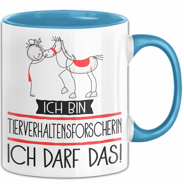 Geschenk für Tierverhaltensforscherin Tasse Lustige Geschenkidee Geburtstag Ich Bin Tierverhaltensforscherin Ich Darf Das Blau Trendation