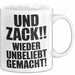 Sarkasmus Tasse Geschenk Und Zack Wieder Unbeliebt Gemacht Geschenkidee Lustig Weiß Trendation