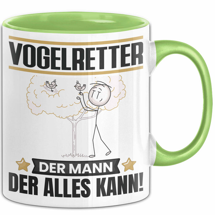 Vogelretter Tasse Geschenk für Vogelretter Der Mann Der Alles Kann Geschenkidee zum Geburtstag Grün Trendation