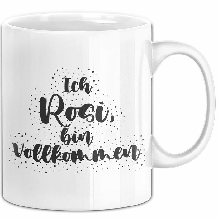 Rosi Tasse Ich Rosi, Bin Vollkommen Geschenk Weiß Trendation
