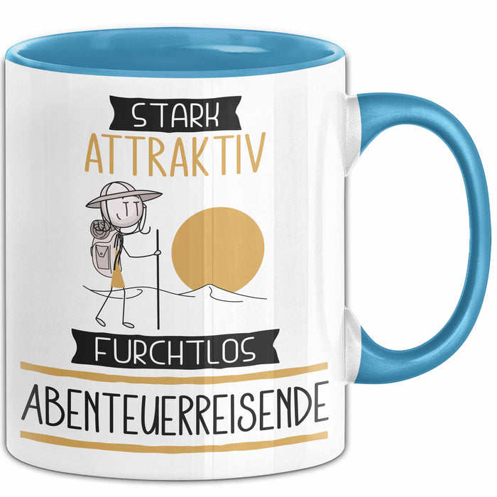 Abenteuerreisende Tasse Geschenk Becher Stark Attraktiv Furchtlos Abenteuerreisende Lustige Geschenkidee Blau Trendation