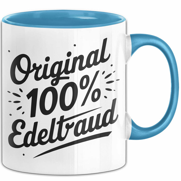 Edeltraud Tasse Geschenk Original 100% Edeltraud Geschenkidee Geburtstag Blau Trendation
