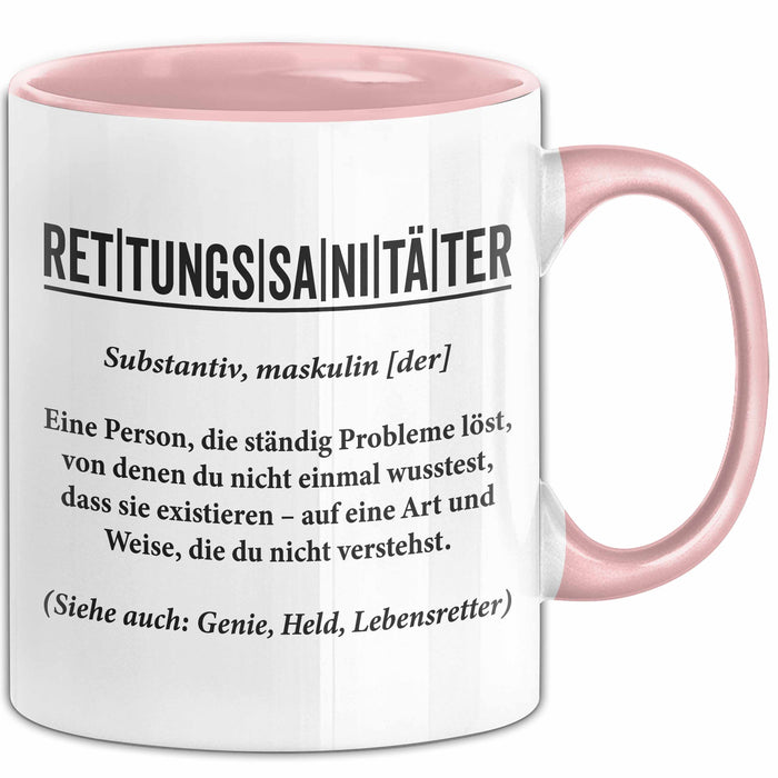 Rettungsdienst Notfallsanitäter Tasse Geschenk Lustige Geschenkidee Spruch Definition Rettungssanitäter Rosa Trendation