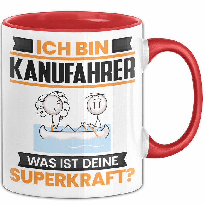 Kanufahrer Tasse Geschenk für Kanufahrer Geburtstag Lustiger Spruch Kaffee-Becher Was Ist Deine Superkraft Rot Trendation