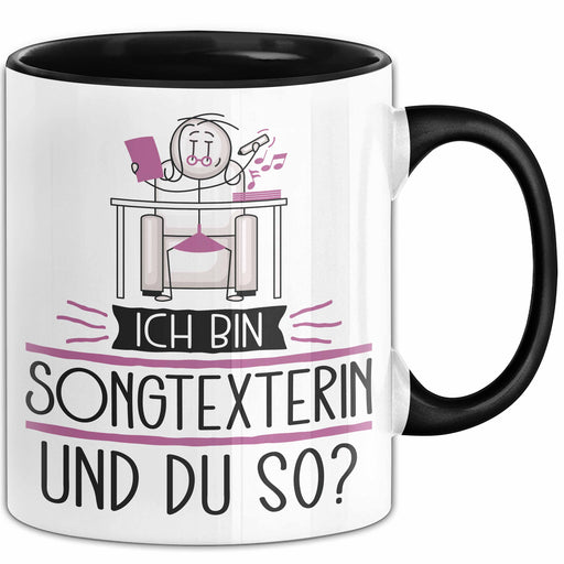 Songtexterin Tasse Geschenk Ich Bin Songtexterin Und Du So Geschenkidee Lustiger Spruch Becher Trendation