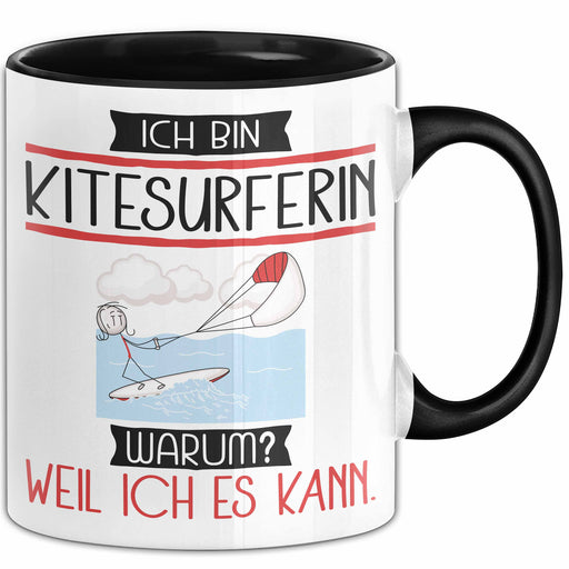 Kitesurferin Tasse Geschenk Ich Bin Kitesurferin Warum Weil Ich Es Kann Geschenkidee Geburtstag Trendation