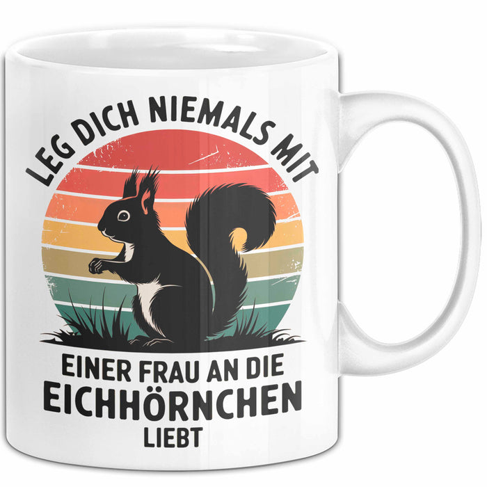 Eichhörnchen Tierliebhaber Tasse Geschenk Lustige Geschenkidee Spruch Frau An Die Eichhörnchen Liebt Weiß Trendation