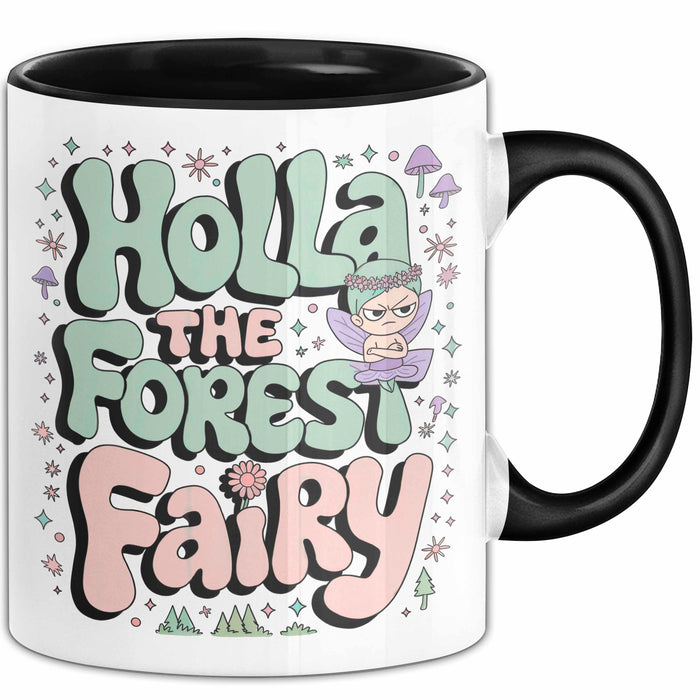 Märchen Tasse Geschenkidee Holla Waldfee Fantasy Liebhaber Trendation