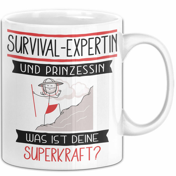 Survival-Expertin Und Prinzessin Tasse Geschenk Für Eine Survival-Expertin Geburtstag Was Ist Deine Superkraft Weiß Trendation
