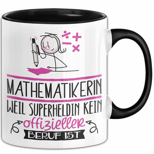 Mathematikerin Geschenk Tasse Lustiger Spruch Mathematikerin Weil Superheldin Kein Offizieller Beruf Ist Geschenkidee Trendation