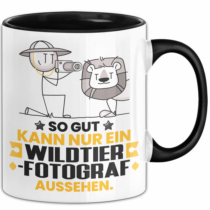 Wildtierfotograf Geschenk Tasse So Gut Kann Nur Ein Wildtierfotograf Aussehen Geschenkidee Kaffee-Becher Schwarz Trendation