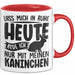 Kaninchen Tasse Geschenk Lass Mich In Ruhe Heute Rede Ich Nur Mit Meinem Kaninchen Kaffee-Becher Rot Trendation