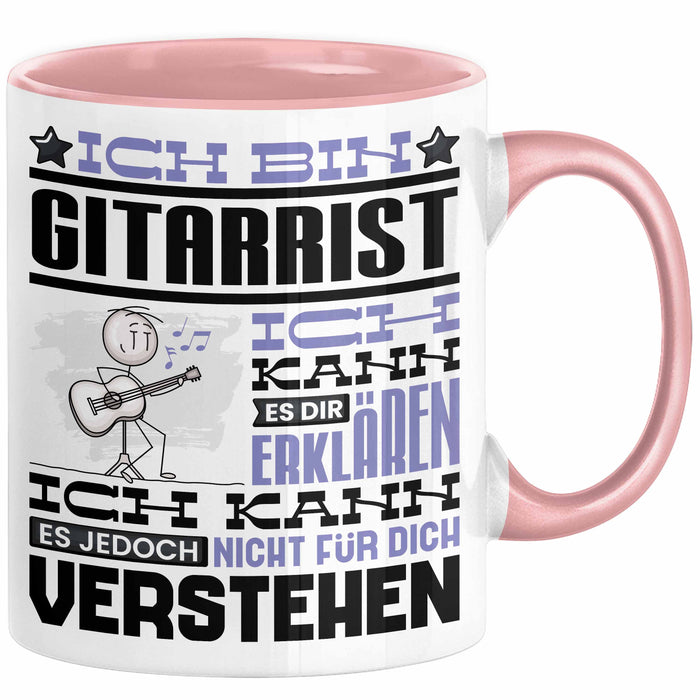 Gitarrist Geschenk Kaffee-Tasse Geschenkidee für Gitarrist Ich Bin Gitarrist Ich Kann Es Dir Erklären Jedoch Nicht Für Dich Verstehen Spruch Lustig Rosa Trendation