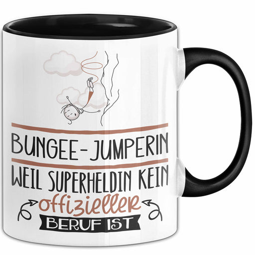 Bungee-Jumperin Geschenk Tasse Lustiger Spruch Bungee-Jumperin Weil Superheldin Kein Offizieller Beruf Ist Geschenkidee Trendation