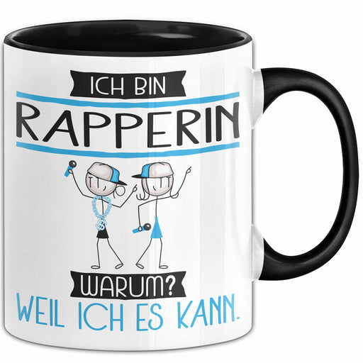 Rapperin Tasse Geschenk Ich Bin Rapperin Warum Weil Ich Es Kann Geschenkidee Geburtstag Trendation