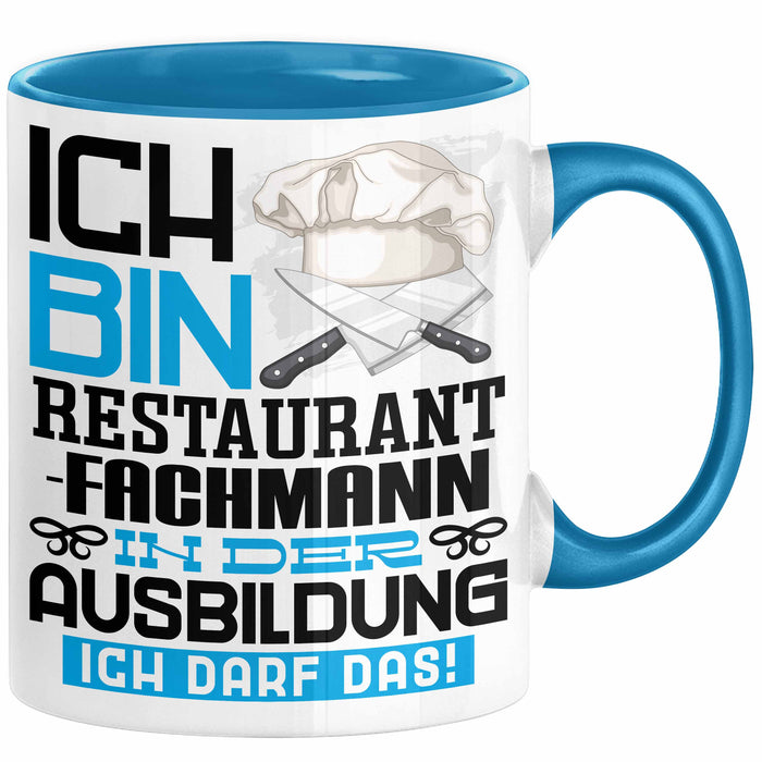 Restaurantfachmann Ausbildung Tasse Geschenk Ich Bin Restaurantfachmann In Der Ausbildung Ich Darf Das Geschenkidee Spruch Blau Trendation