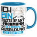 Restaurantfachmann Ausbildung Tasse Geschenk Ich Bin Restaurantfachmann In Der Ausbildung Ich Darf Das Geschenkidee Spruch Blau Trendation