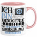 Industriekauffrau Ausbildung Start Geschenk Tasse Ich Bin Industriekauffrau In Der Ausbildung Ich Darf Das Kaffee-Becher Geschenkidee Rosa Trendation