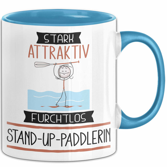 Stand-Up-Paddlerin Tasse Geschenk Becher Stark Attraktiv Furchtlos Stand-Up-Paddlerin Lustige Geschenkidee Blau Trendation