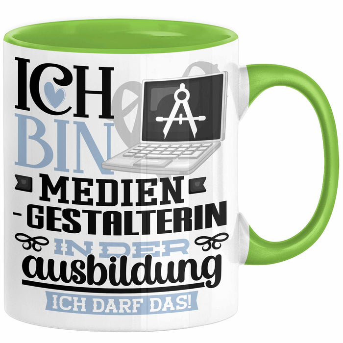 Mediengestalterin Ausbildung Start Geschenk Tasse Ich Bin Mediengestalterin In Der Ausbildung Ich Darf Das Kaffee-Becher Geschenkidee Grün Trendation