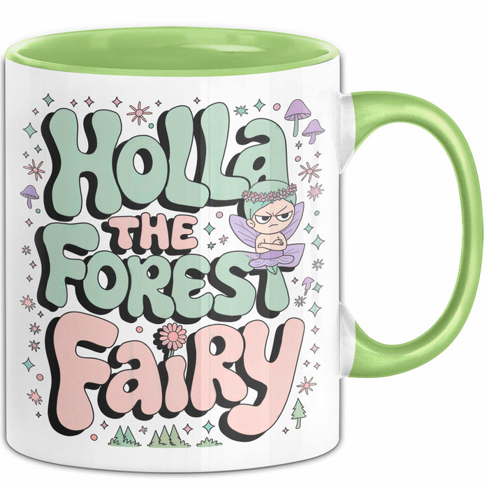 Märchen Tasse Geschenkidee Holla Waldfee Fantasy Liebhaber Grün Trendation