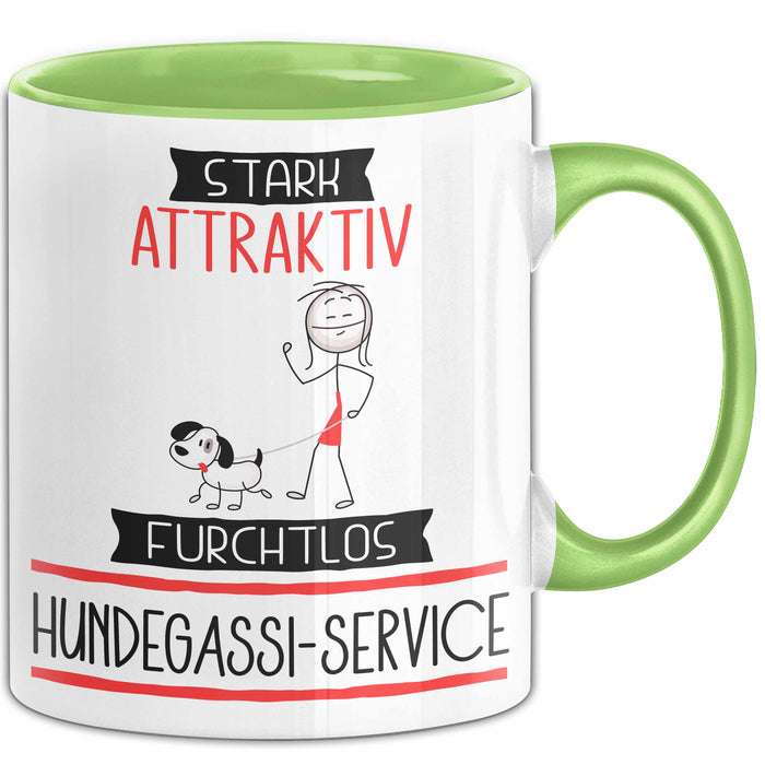 Hundegassi-Service Tasse Geschenk Becher Stark Attraktiv Furchtlos Hundegassi-Service Lustige Geschenkidee Grün Trendation