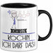 Geschenk für Köchin Tasse Lustige Geschenkidee Geburtstag Ich Bin Köchin Ich Darf Das Trendation
