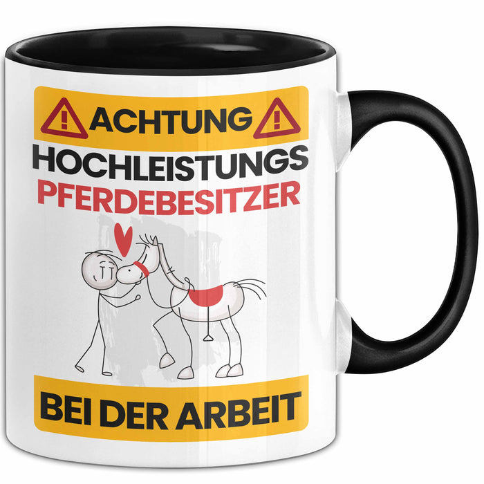 Pferdebesitzer Tasse Geschenk Lustiger Spruch Geschenkidee für Pferdebesitzer Achtung Hochleistungs Pferdebesitzer Bei Der Arbeit Trendation