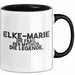 Elke-Marie Tasse Elke-Marie – Die Frau. Der Mythos. Die Legende. Geschenk Schwarz Trendation