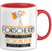 Forscherin Weil Es Keinen Schöneren Beruf Gibt Tasse Geschenk für Eine Forscherin Lustig Rot Trendation