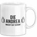 Andrea Tasse Geschenk Die Andrea Macht Dat Schon Geschenkidee Becher mit Name Weiß Trendation