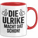 Ulrike Tasse Geschenk Die Ulrike Macht Dat Schon Geschenkidee Becher mit Name Rot Trendation