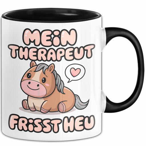 Pferde Tierliebhaber Tasse Geschenk Lustige Geschenkidee Spruch Mein Therapeut Frisst Heu Schwarz Trendation