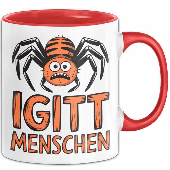 Spinne Vogelspinne Tier Tasse Geschenk Lustige Geschenkidee Spruch Igitt Menschen Rot Trendation