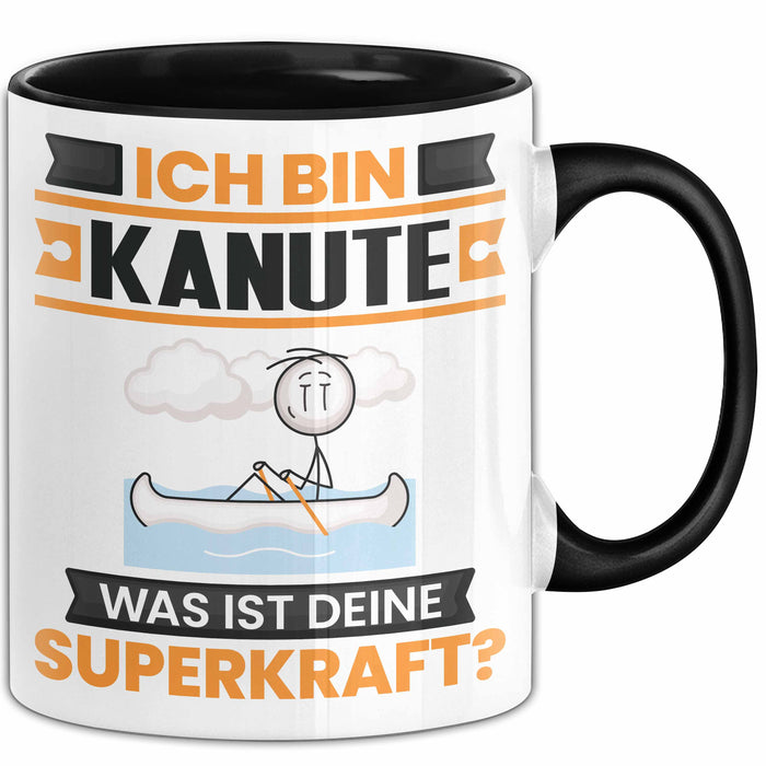 Kanute Tasse Geschenk für Kanute Geburtstag Lustiger Spruch Kaffee-Becher Was Ist Deine Superkraft Schwarz Trendation