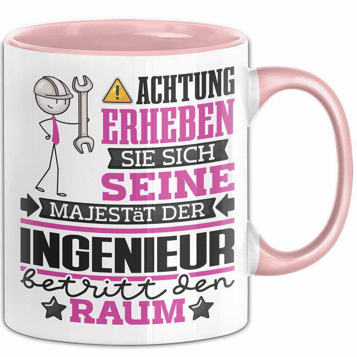 Ingenieur Geschenk Tasse Lustiger Spruch Erheben Sie Sich Der Ingenieur Betritt den Raum Rosa Trendation