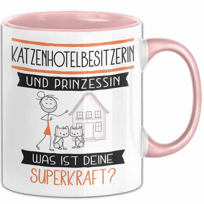 Katzenhotelbesitzerin Und Prinzessin Tasse Geschenk Für Eine Katzenhotelbesitzerin Geburtstag Was Ist Deine Superkraft Rosa Trendation